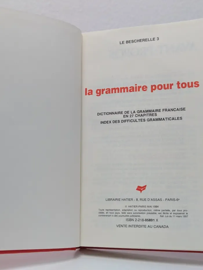 Le nouveau bescherelle. 3. La Grammaire pour tous