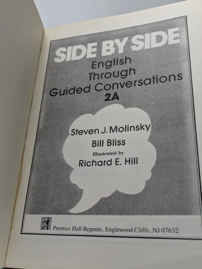 Side by Side. English Through Guided Conversations 2A, 2B