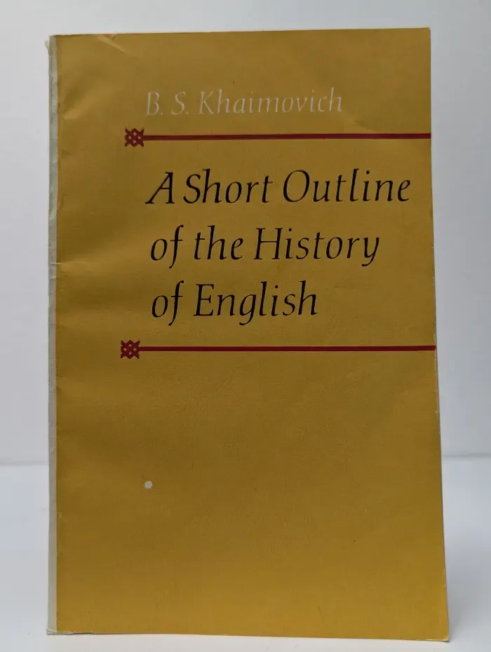A Short Outline of the History of English