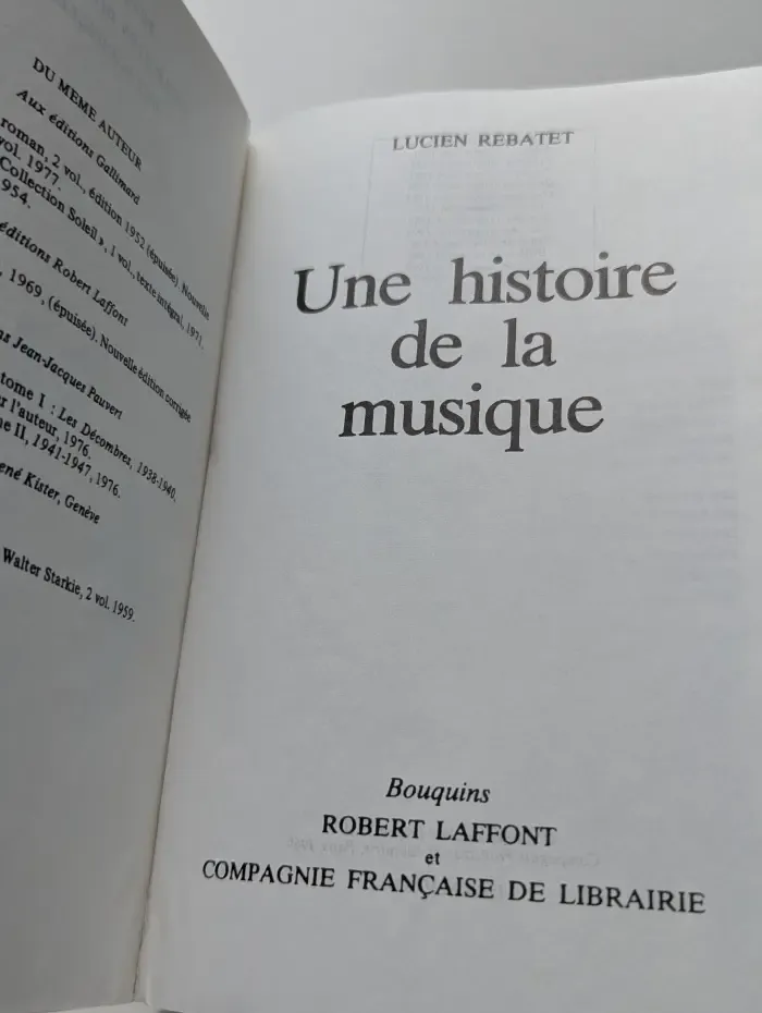 Une histoire de la musique. Des origines a nos jours