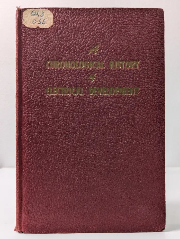 A Chronological History of Electrical Development