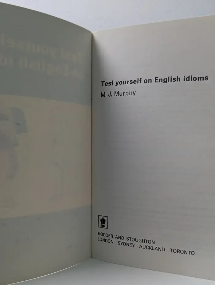 Test yourself on English Idioms