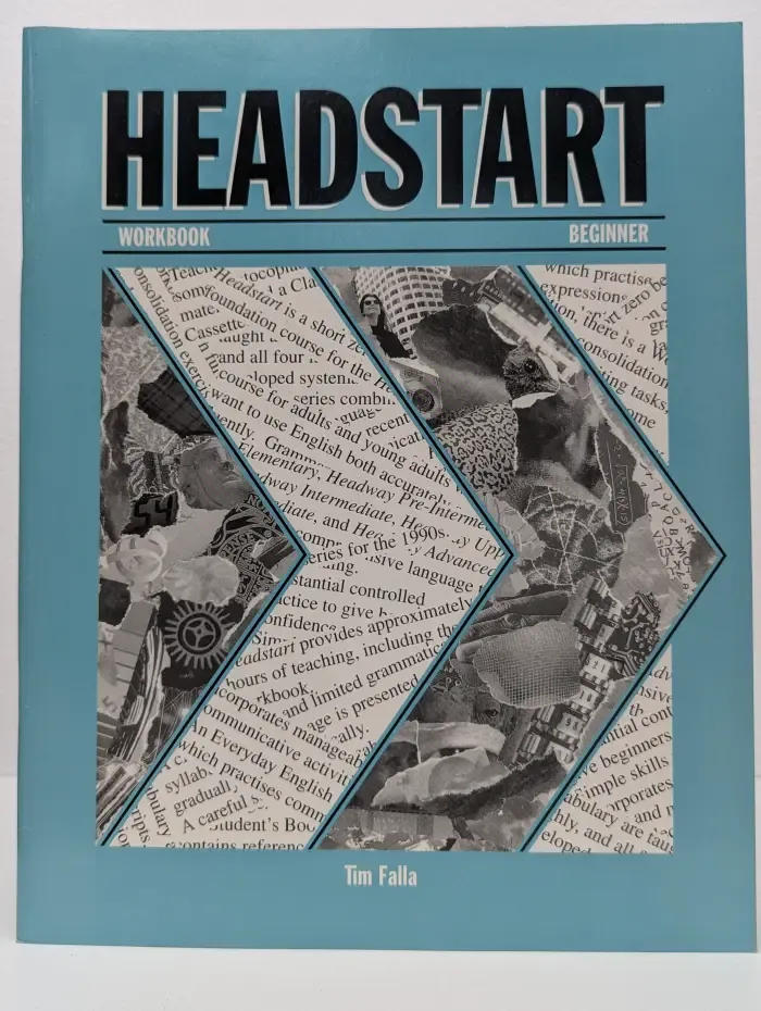 Headstart Workbook. Beginner