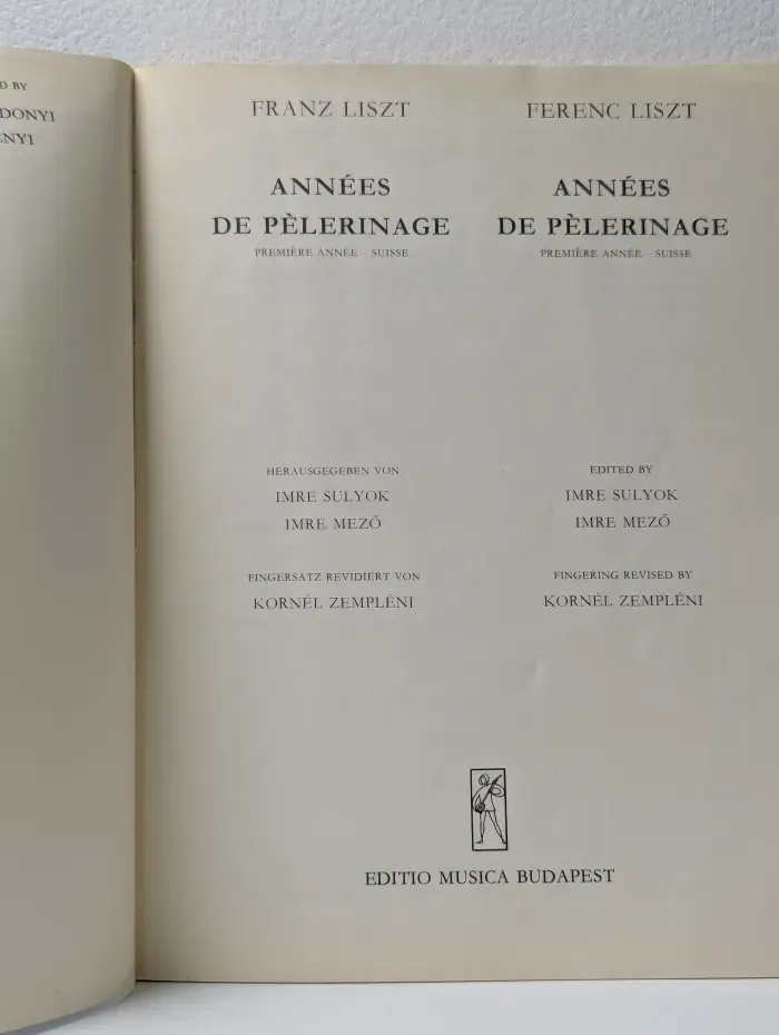 Liszt. Klavierwerke Piano Works. Annees de pelerinage I