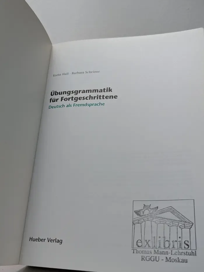 Ubungsgrammatik fur Fortgeschrittene. Deutsch als Fremdsprache