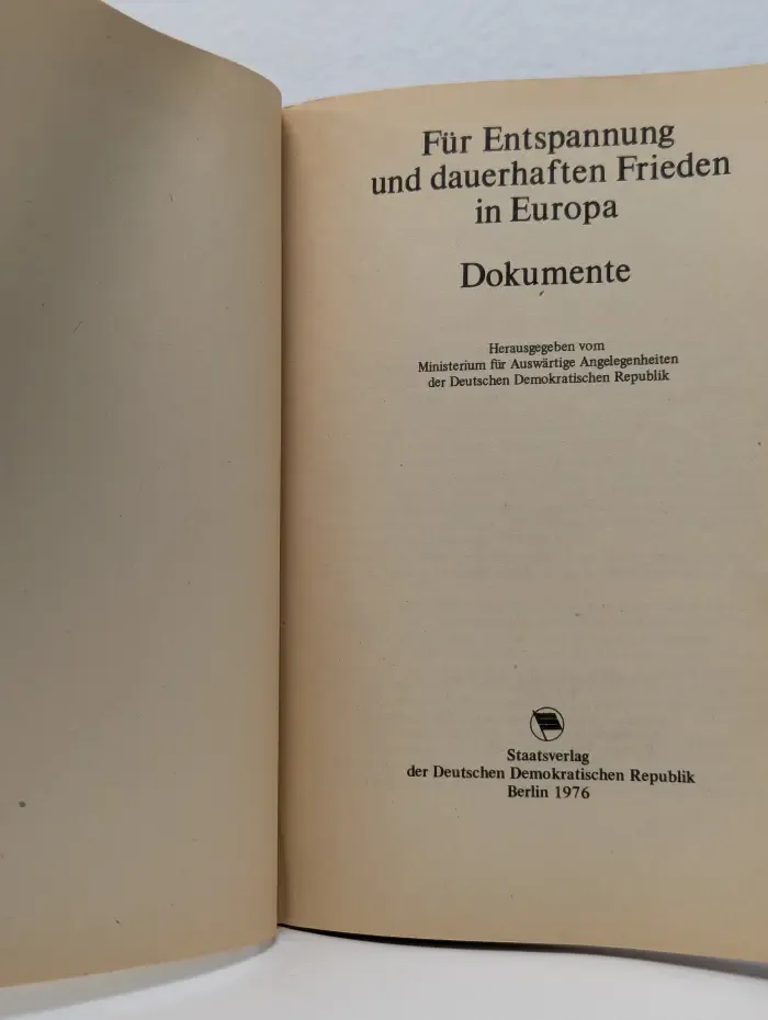 Fur Entspannung und dauerhaften Frieden in Europa. Dokumente