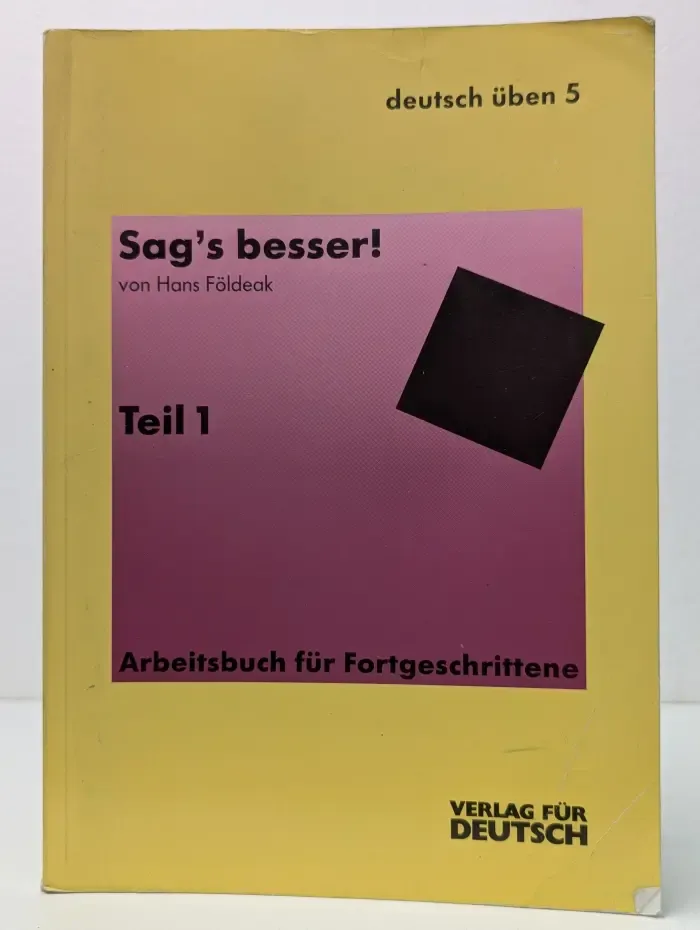 Sag's besser! Teil 1