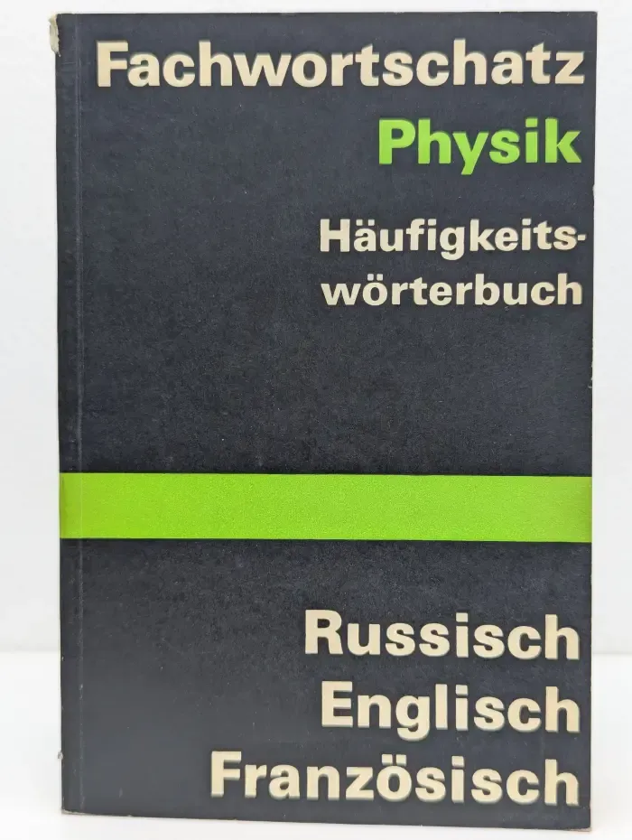 Fachwortschatz Physik. Häufigkeitswörterbuch