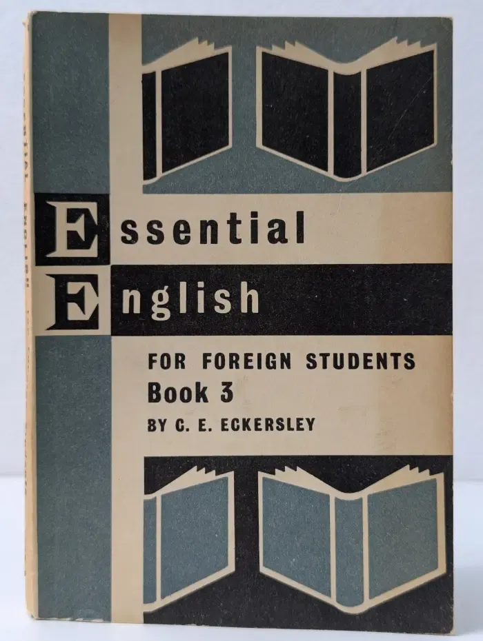 Essential English for Foreign Students. Book 3