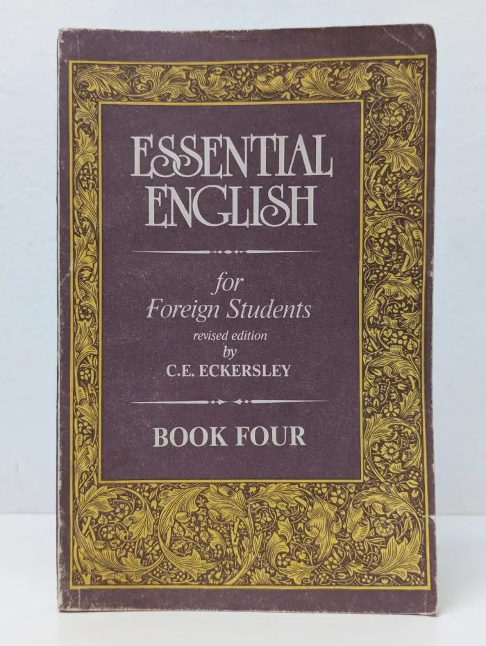 Essential English for Foreign Students. Book Four