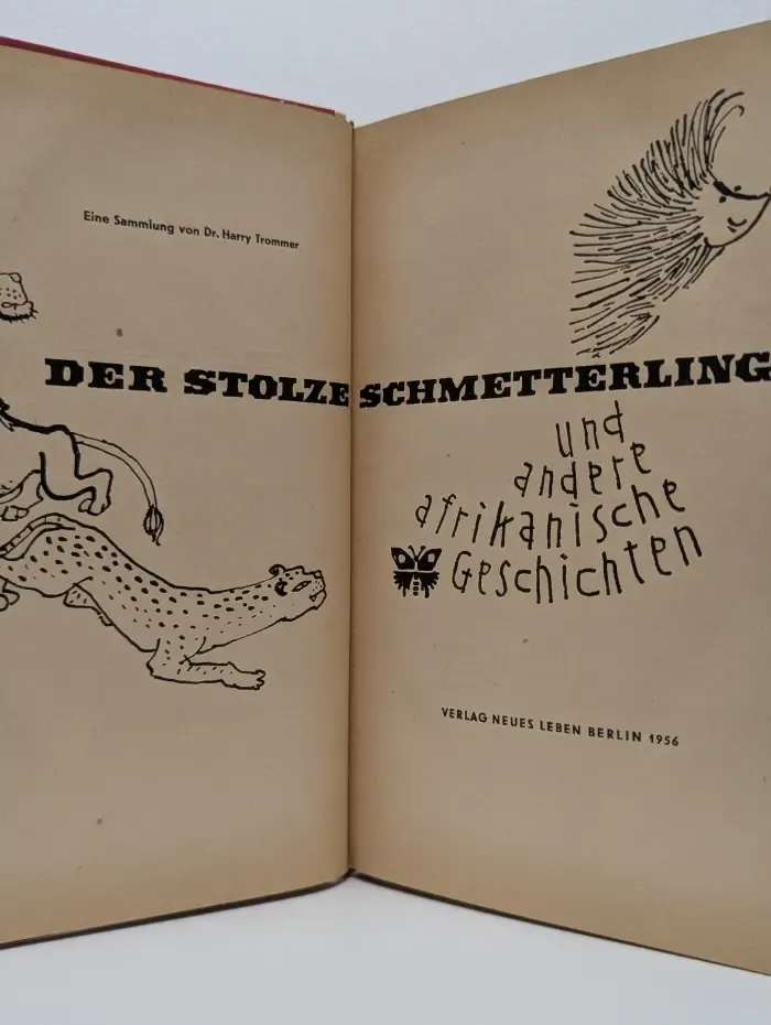 Der stolze Schmetterling und andere afrikanische Geschichten