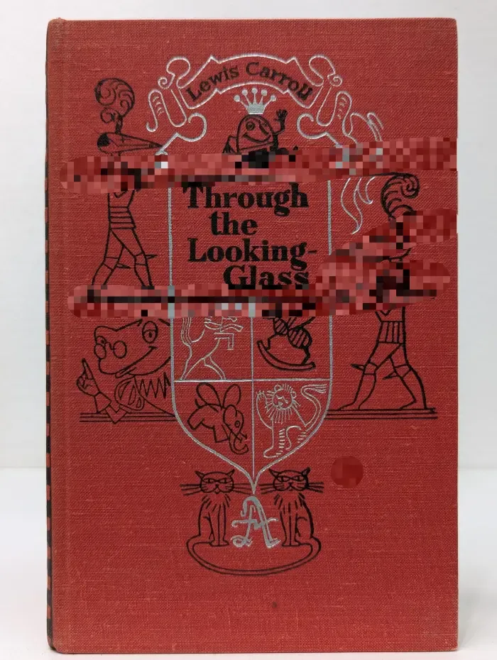 Through the Looking-Glass and What Alice Found There