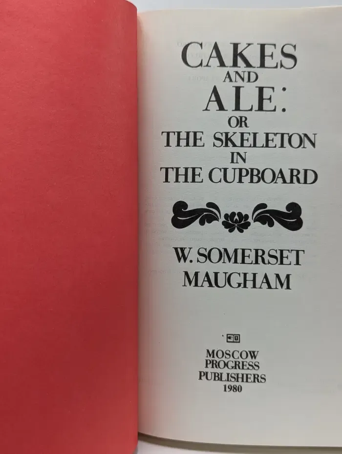 Cakes and Ale. Or The Skeleton in the Cupboard. Пироги и пиво, или Скелет в шкафу