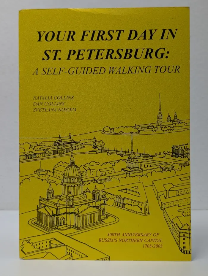 Your first day in St. Petersburg. A self-guided walking tour