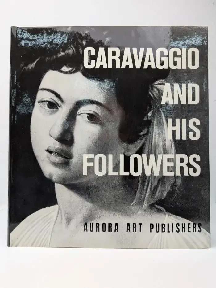 Caravaggio and His Followers
