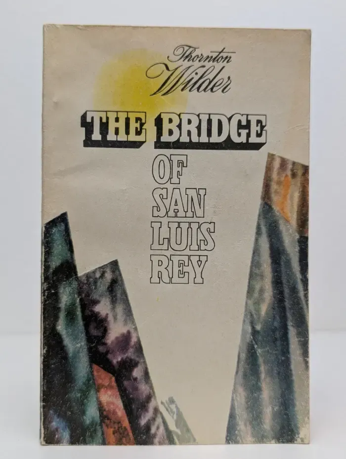 Книга для чтения на английском языке на 4 курсе. The Bridge of San Luis Rey. Мост короля Людовика Святого