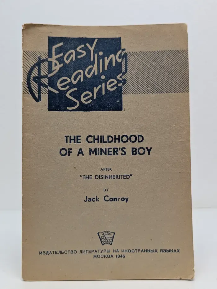 Easy Reading Series. The Childhood of a Miner's Boy. Лекое чтение. Обездоленные. По роману Джека Конроя