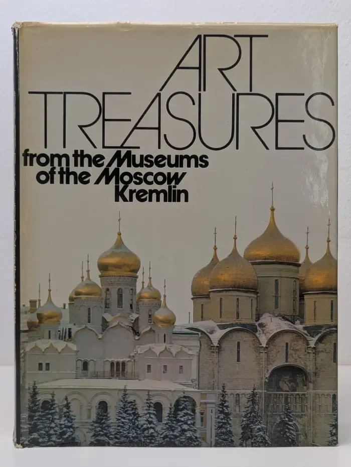 Art treasures from the Museums of the Moscow Kremlin