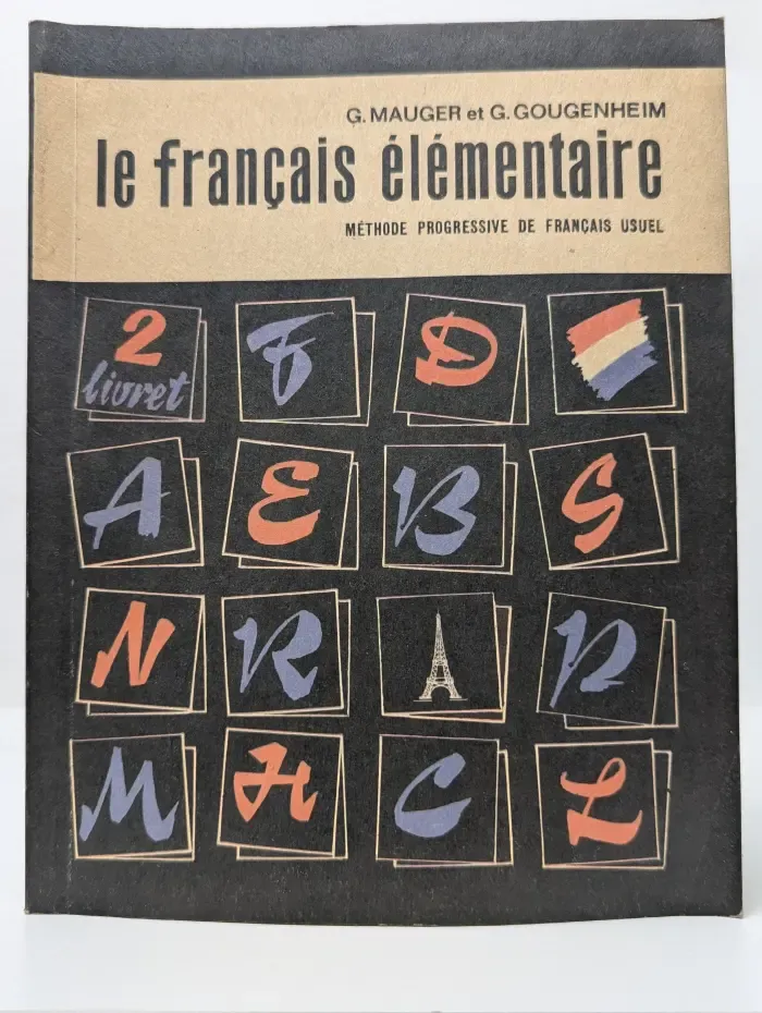 Le francais elementaire. Methode progressive de francais usuel. Хочу говорить по-французски. Книга 2