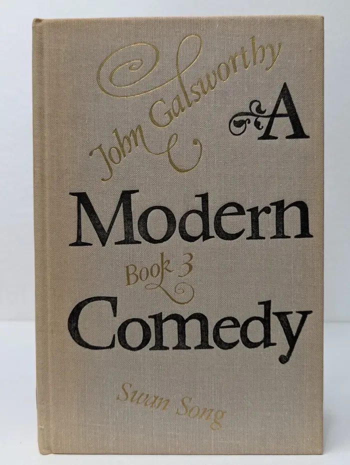 A modern comedy. Book 3. Swan song