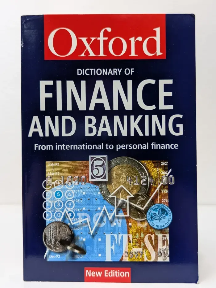 Oxford. Dictionary of Finance and Banking