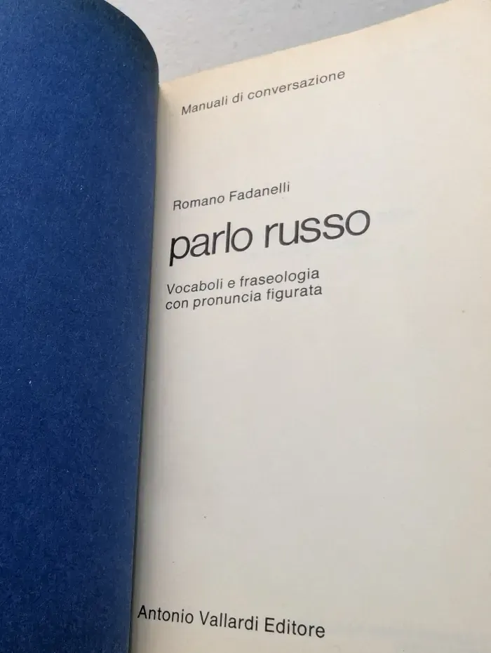 Parlo Russo. Manuale di conversazione con pronuncia figurata