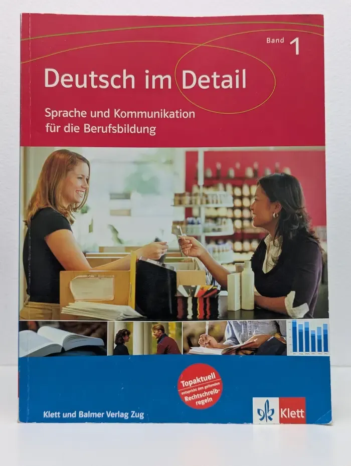 Deutsch im Detail. Sprache und Kommunikation fur die Berufsbildung. Band 1