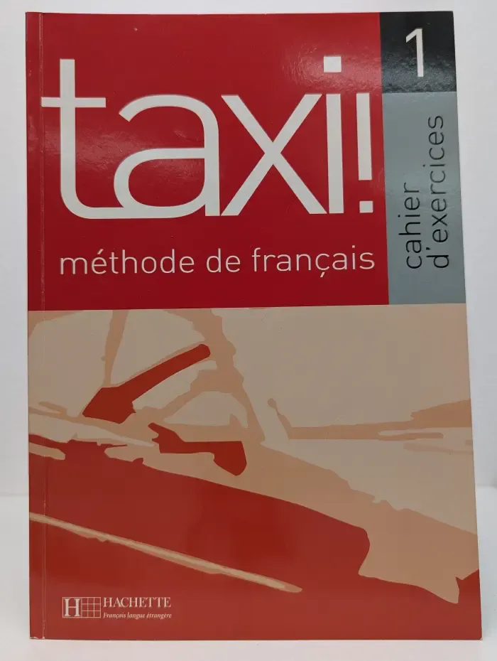 Taxi! Méthode de français 1, Cahier d'exercices