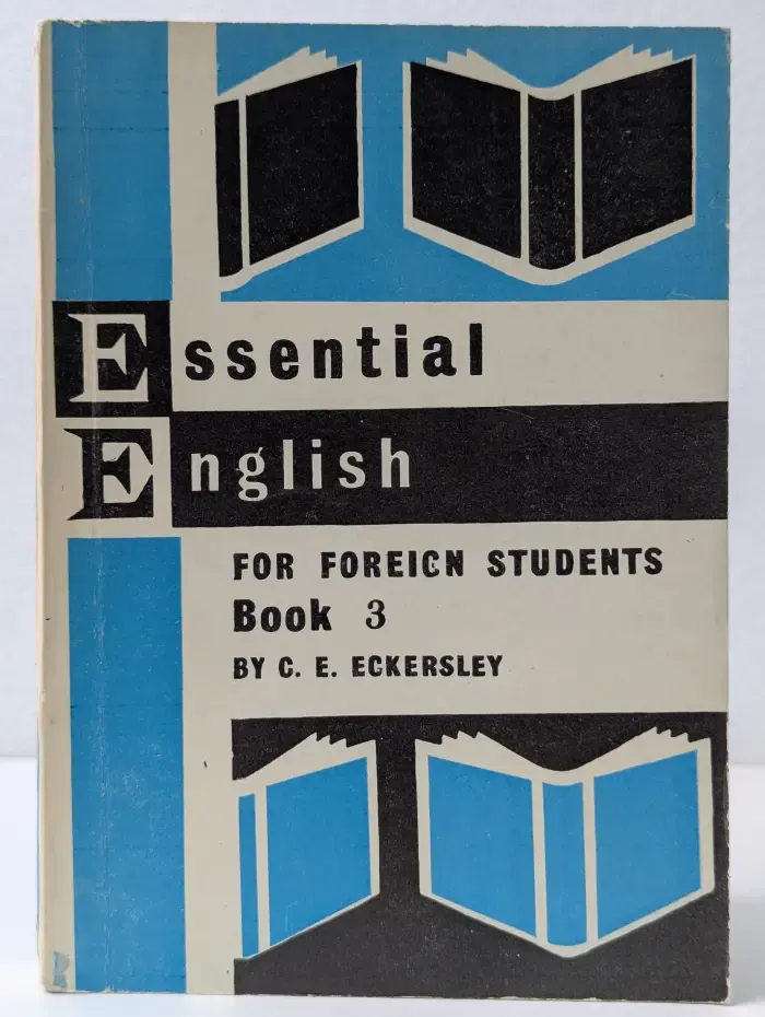 Essential English for Foreign Students. Book 3