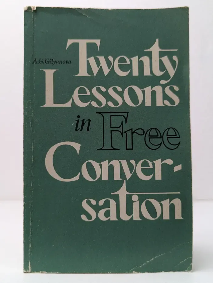 Twenty Lessons in Free Conversation. 20 уроков разговорного английского языка