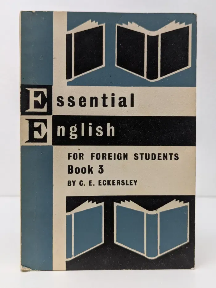 Essential English for Foreign Students. Book 3