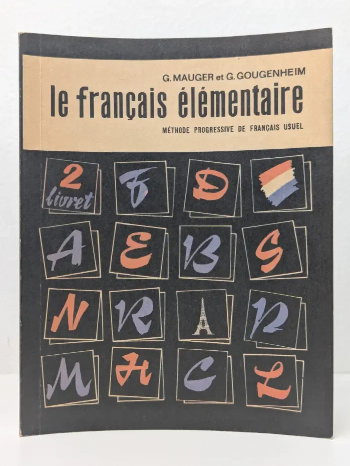Le francais elementaire. Methode progressive de francais usuel. Хочу говорить по-французски. Книга 2