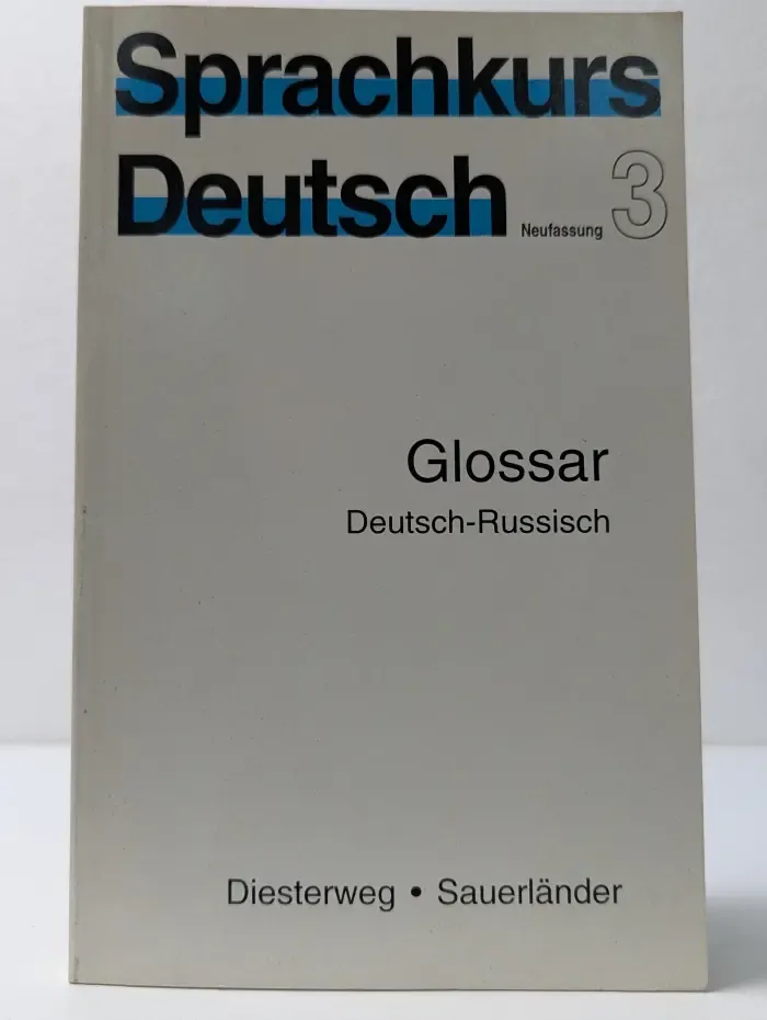 Sprachkurs Deutsch 3. Glossar Deutsch-Russisch