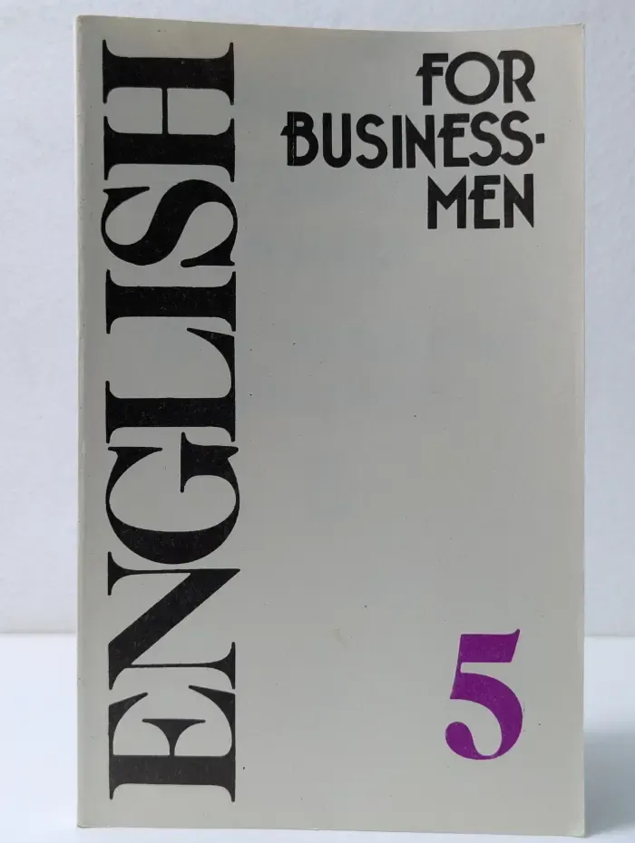 English for business-men. Учебник английского языка для делового общения. Часть 5