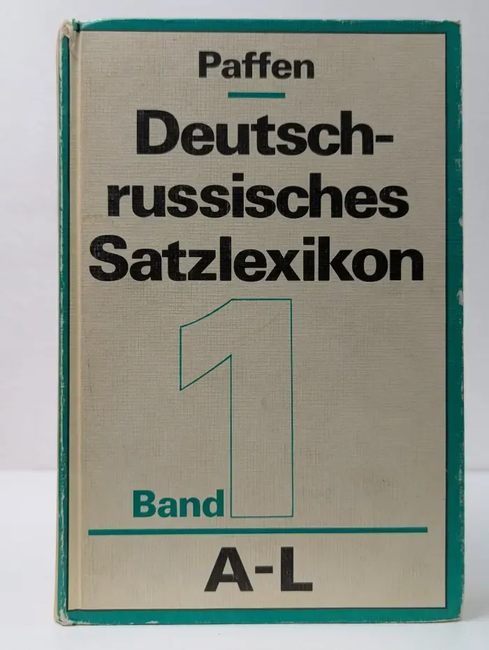 Deutsch-russisches Satzlexikon. Band 1. A-L