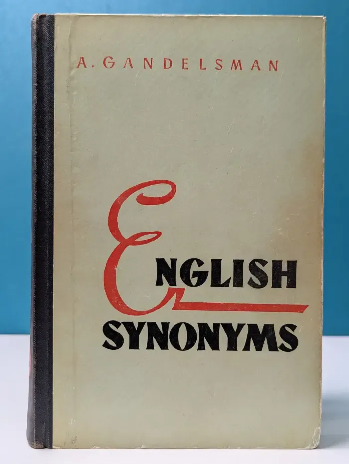 English Synonyms Explained and Illustrated