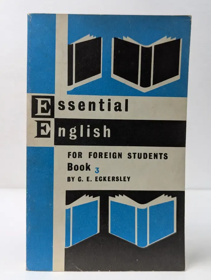 Essential English for Foreign Students. Book 3