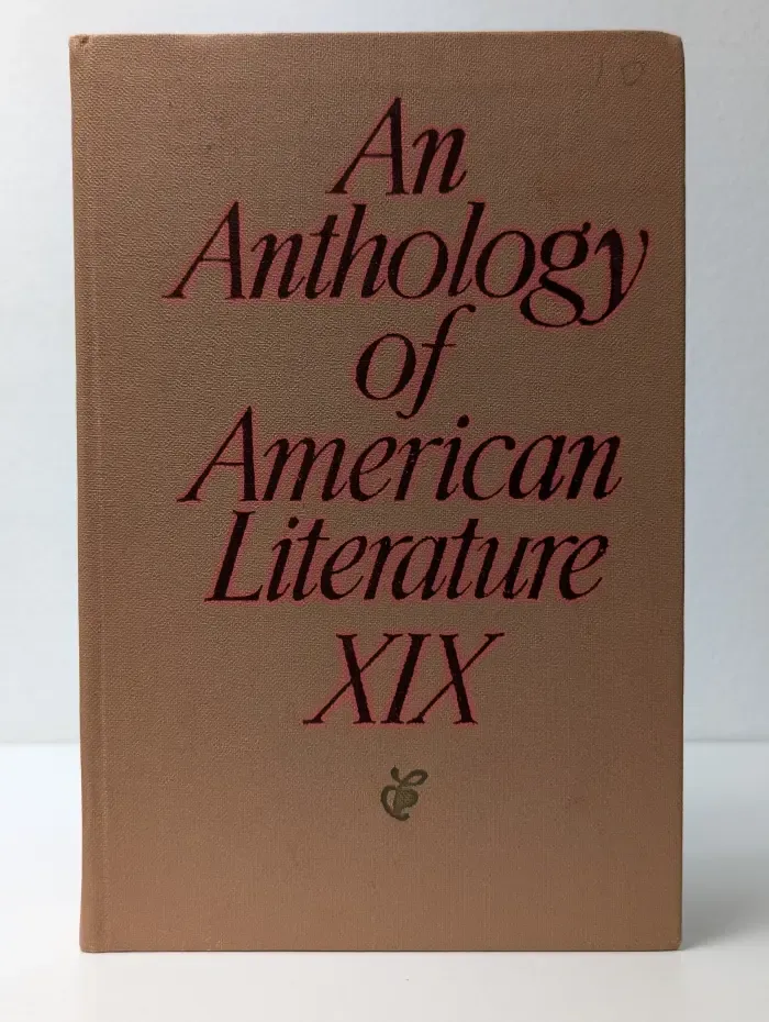 An Anthology of American Literature XIX. Хрестоматия по американской литературе XIX века