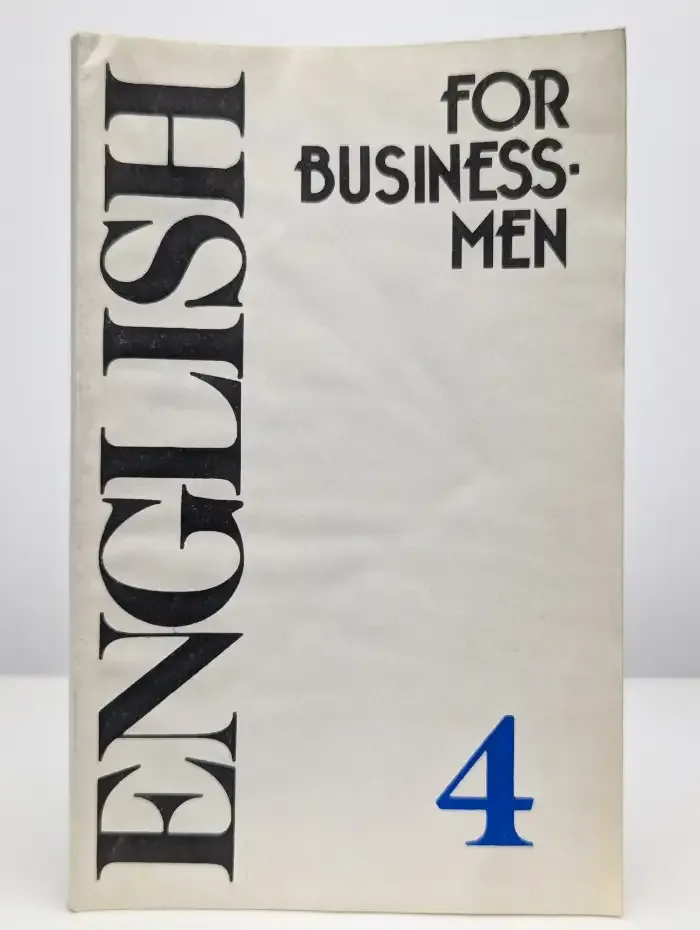 English for business-men. Учебник английского языка. Часть 4