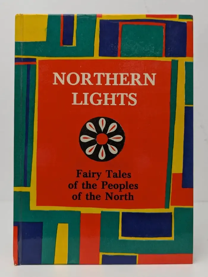 Northern Lights. Fairy Tales of the Peoples of the North